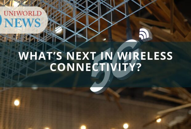 What’s Next in Wireless Connectivity?